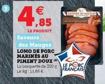 Lomo de porc marinés au piment doux