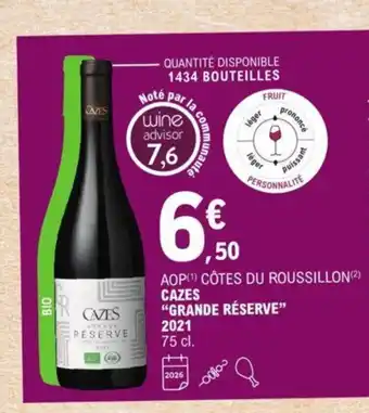 E.Leclerc Cazes "grande Réserve" 2021 offre