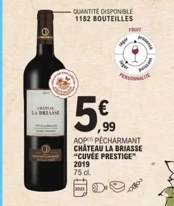 E.Leclerc Chateau La Briasse "Cuvée Prestige" 2019 offre