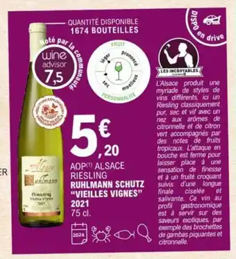 E.Leclerc Ruhlmann Schutz "Vieilles Vignes" 2021 offre