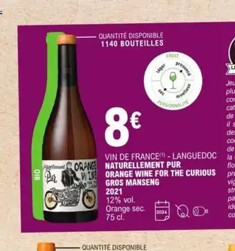 E.Leclerc Naturellement Pur Orange Wine For the Curious Gros Manseng 2021 offre