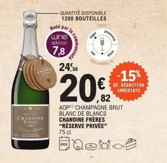 Chanoine Fréres "Réserve Privée"