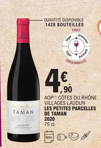 E.Leclerc Aop côtes du rhône villages laudun les petites parcelles de taman 2020 offre