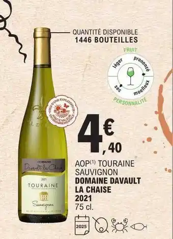 E.Leclerc Aop touraine sauvignon domaine davault la chaise 2021 offre