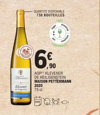 E.Leclerc Aop klevener de heiligenstein maison pettermann 2020 offre