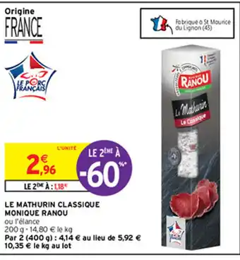 Intermarché Le Mathurin Classique Monique Ranou offre