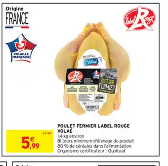 Intermarché Poulet Fermier Label Rouge Volaé offre