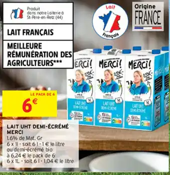 Intermarché Lait Uht Demi-écrémé Merci offre