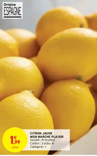 Intermarché Citron Jaune Mon Marche Plaisir offre