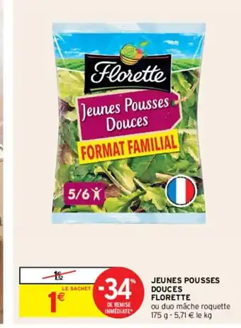Intermarché Hyper Jeunes Pousses Douces Florette offre