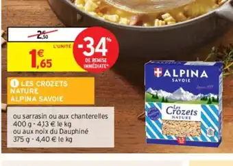 Intermarché Hyper Les Crozets Nature Alpina Savoie offre