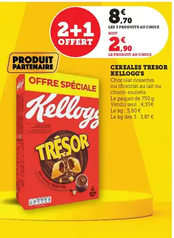 Super U Cereales Tresor Kellogg's offre