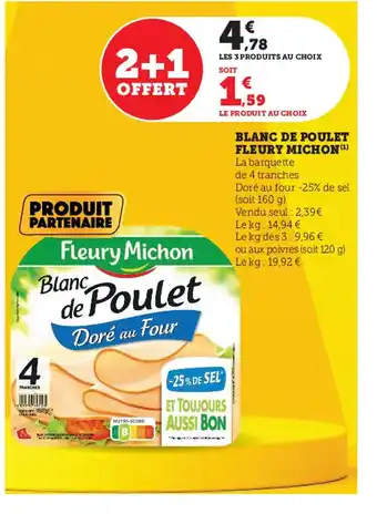 Super U Blanc de Poulet Fleury Michon offre
