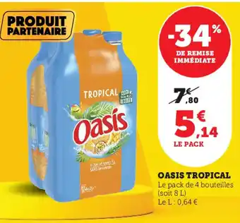 Super U Oasis Tropical offre