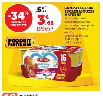 Super U Compotes Sans Sucres Ajoutes Materne offre