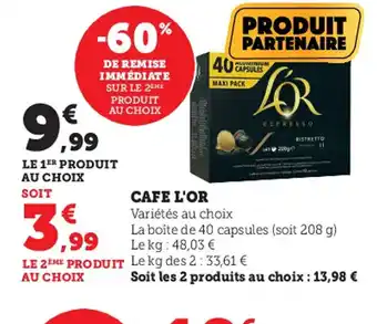 Super U Cafe l'Or offre