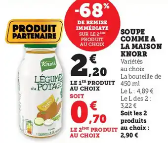 Super U Soupe comme a la maison KNORR offre