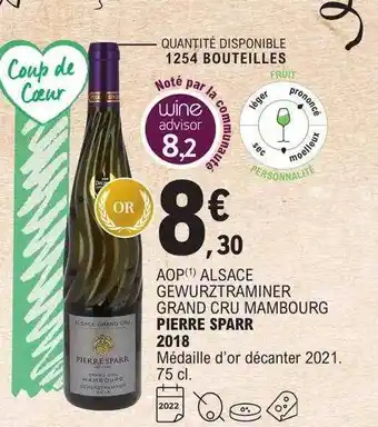 E.Leclerc Aop alsace gewurztraminer grand cru mambourg pierre sparr 2018 offre