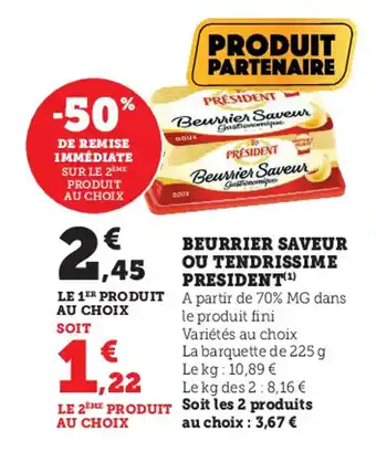 Super U Beurrier saveur ou tendrissime PRESIDENT offre