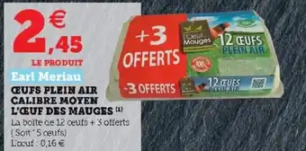 Hyper U Œufs plein air calibre moyen l'œufs des mauges offre