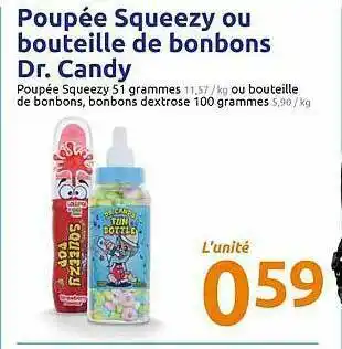 Action Poupée Squeezy Ou Bouteille De Bonbons Dr. Candy offre