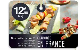 Carrefour Contact Brochette De Porc offre