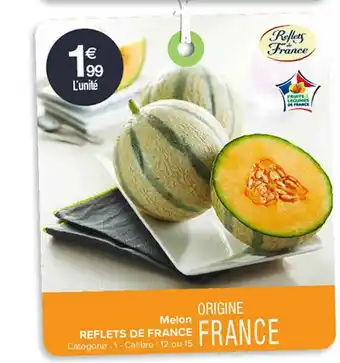 Carrefour Contact Melon Reflets De France offre