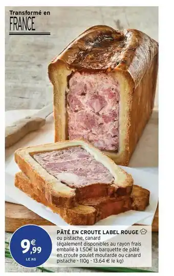 Intermarché Contact Pâté En Croute Label Rouge offre