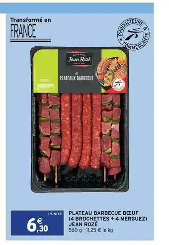 Intermarché Contact Plateau Barbecue Boeuf (4 Brochettes + 4 Merguez) Jean Rozé offre