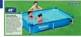 Intermarché Hyper Piscine Hors Sol Rectangle Bestway offre