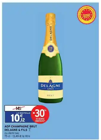 Intermarché Express Aop Champagne Brut Delagne & Fils offre