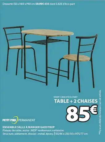 Table + 2 Chaises