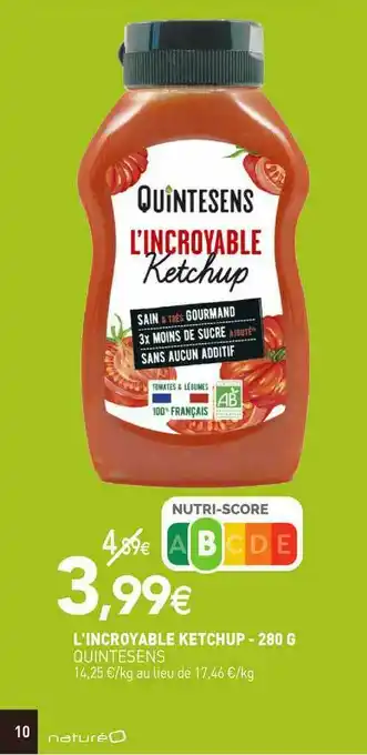 naturéO L'incroyable Ketchup Quintesens offre