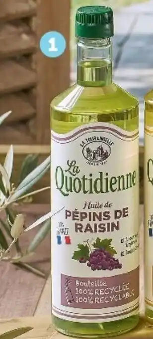 Hyper U Huile de pépin de raisin la quotidienne offre