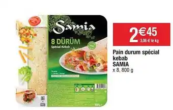 Cora x Carrefour Pain Durum Spécial Kebab Samia offre