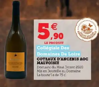 Hyper U Coteaux d'ancenis aoc malvoisie offre