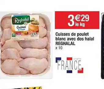 Cora x Carrefour Cuisses De Poulet Blanc Avec Dos Halal Reghalal offre