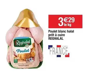 Cora x Carrefour Poulet Blanc Halal Prêt à Cuire Reghalal offre