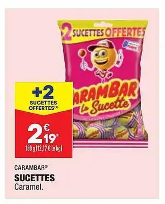 Sucettes carambar