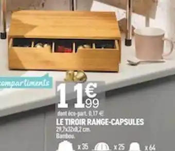 Centrakor Le tiroir range-capsules offre