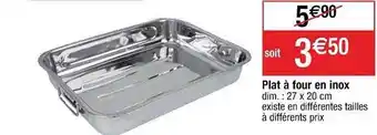 Cora x Carrefour Plat à Four En Inox offre