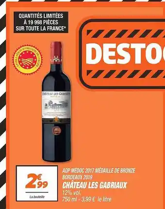Netto Aop médoc 2017 médaille de bronze bordeaux 2019 château les gabriaux offre