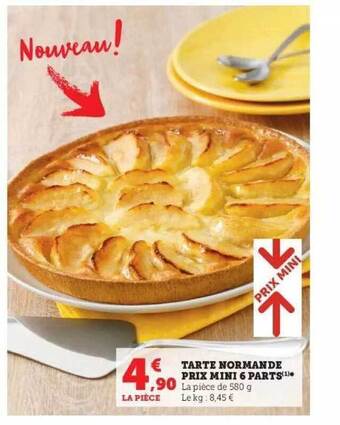 Super U Tarte normande prix mini 6 parts offre