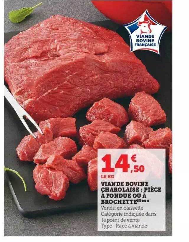 Promo Viande bovine charolaise pièce à fondue ou à brochette chez Super U