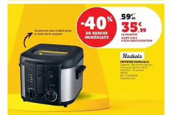 Super U Friteuse familiale radiola offre