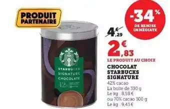 Super U Chocolat starbucks signature offre