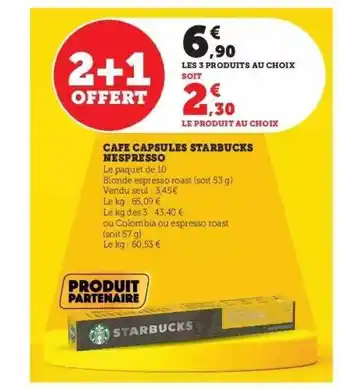 Super U Café capsules starbucks nespresso offre
