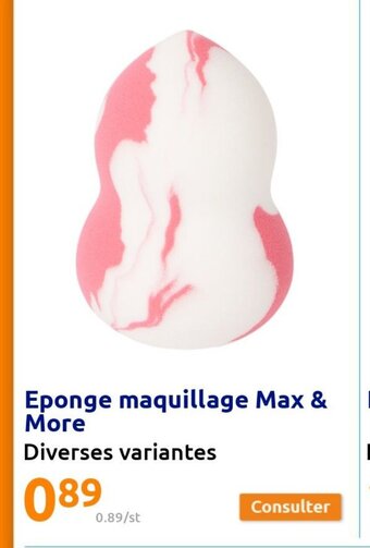 Action Eponge Maquillage Max & More offre