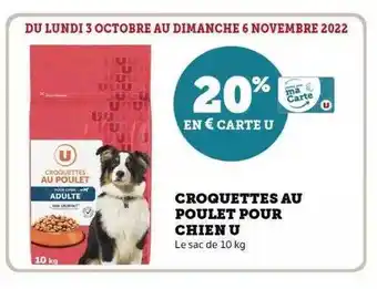 Hyper U Croquettes au poulet pour chien u offre