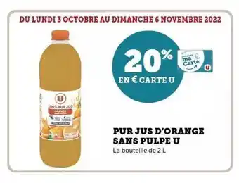 Pur jus d'orange sans pulpe u
